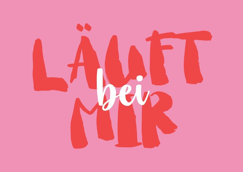 Pinke Karte mit rot, weißer Aufschrift "Läuft bei mir"